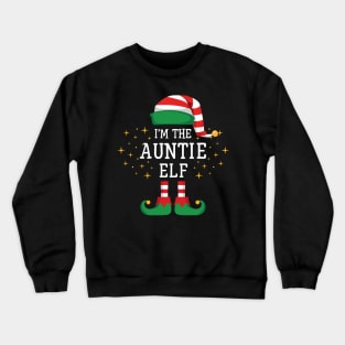 I'm The Auntie Elf Matching Family Christmas Pajama Crewneck Sweatshirt